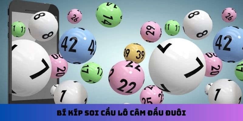 Bí kíp soi cầu lô câm đầu đuôi