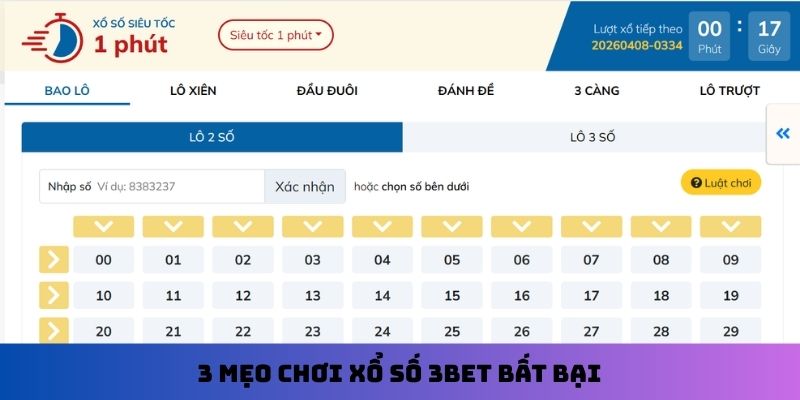 3 mẹo chơi xổ số 3Bet bất bại
